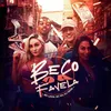 About Beco da Favela Song