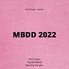 About MBDD 2022 Song