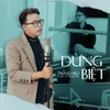 About Dừng Biệt Song