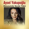 About Omuzumda Sevda Yükü Song