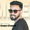 About Kaan Chand Song