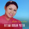 About Hitam Bukan Putih Song