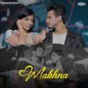 About Makhna Song
