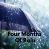 Four Months Of RainFour
