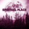 Spiritual Place