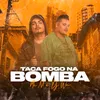 Taca Fogo na Bomba