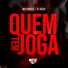 About Quem Tem Joga Song