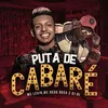 About Puta de Cabaré Song