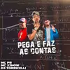 About Pega e Faz as Contas Song