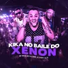 About Kika no Baile do Xenon Song
