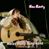 About Welas Hang Ring Kene Song