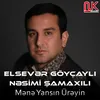 About Mənə Yansın Ürəyin Song