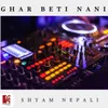 About Ghar Beti Nani Song