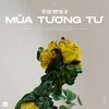 About Mùa Tương Tư Song