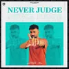 About Never Judge Song