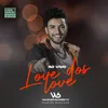 Love dos Love (Estúdio Showlivre Sertanejo)