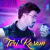 About Teri Kasam Song