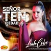 About Señor Ten Piedad Song