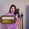 About Raghudasa Song
