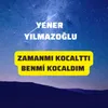 Zamanmı Kocalttı Benmi Kocaldım