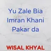 Yu Zale Bia Imran Khani Pakar da