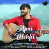 About Apni Mehfil Song