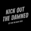 About Kick Out the Damned Song