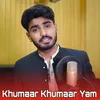 Khumaar Khumaar Yam