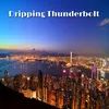 Dripping Thunderbolt