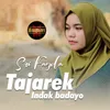 About Tajarek Indak Badayo Song