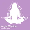 Yogis Choice Peaceful Music, Pt. 3