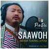 About Saawoh Song