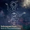 Introspection Music for a Deep Meditative State, Pt. 2