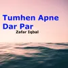 About Tumhen Apne Dar Par Song