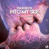 Into My Skin Extended Mix