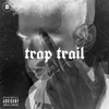 Trap Trail