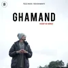 About GHAMAND Song