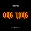 About One Time Song