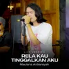 About Rela Kau Tinggalkan Aku Song