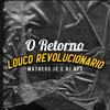 About Louco Revolucionario Song