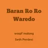 About Baran Ro Ro Waredo Song