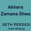 Akhera Zamana Shwa