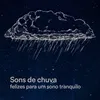 About Sons de chuva felizes para um sono tranquilo, Pt. 2 Song