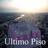 Ultimo Piso