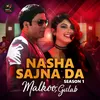 About Nasha Sajna Da Song