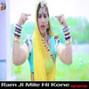 Ram Ji Mile Hi Kone