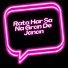 About Rata Har Sa Na Gran De Janan Song