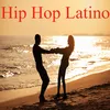 About hip hop latino Song