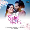 About Sajni Tor Pyar Ke Song