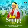 About Jai Sarna Maa Song